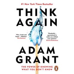 Think Again by Adam Grant